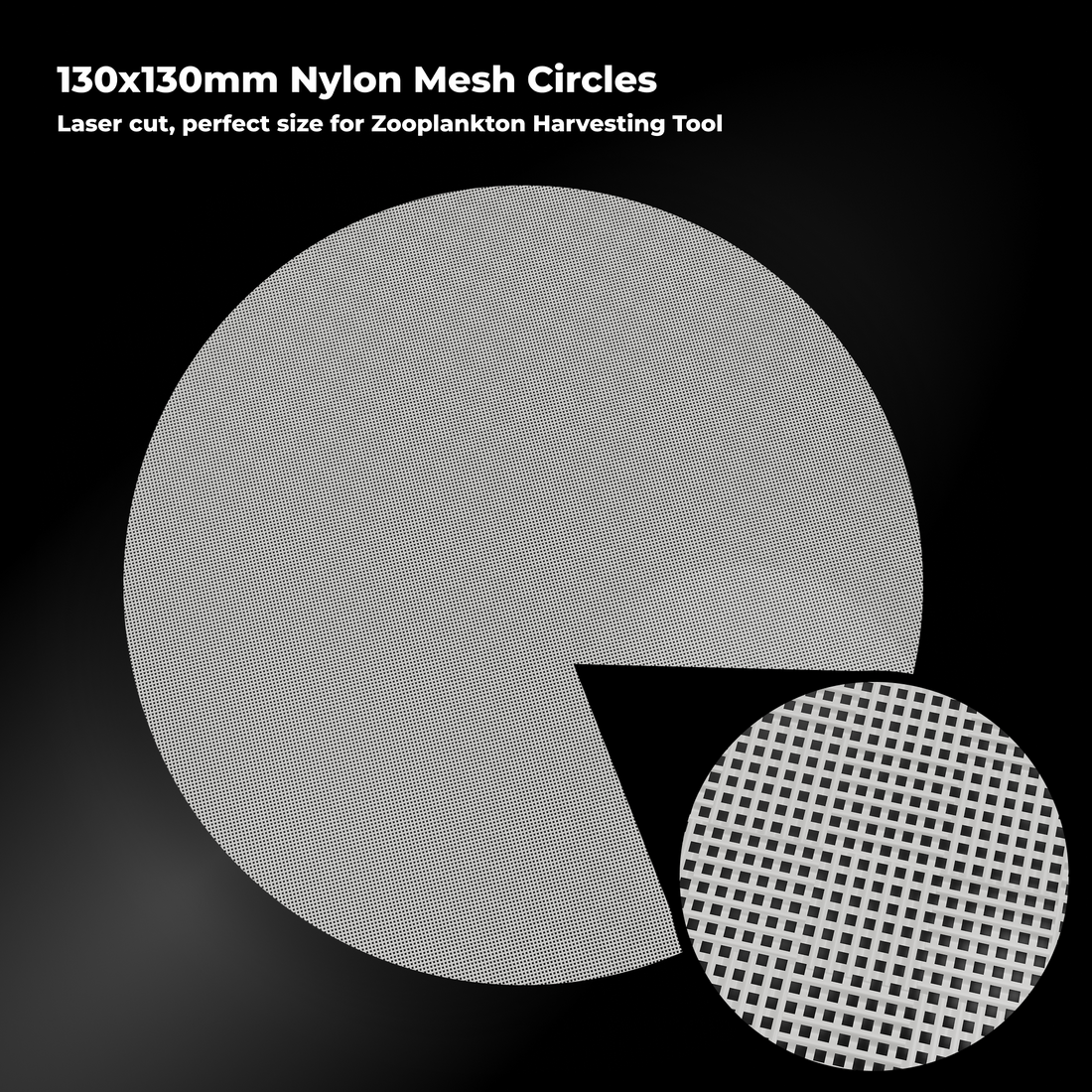 Nylon micron mesh circle, 130 mm, laser cut to fit the Zooplankton Harvesting Tool